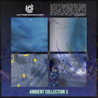 Ambient Collection 3