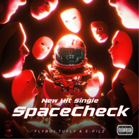 SpaceCheck ft. EPilz | Boomplay Music