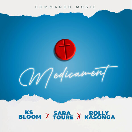 Medicament ft. Sara Toure & Rolly KASONGA | Boomplay Music