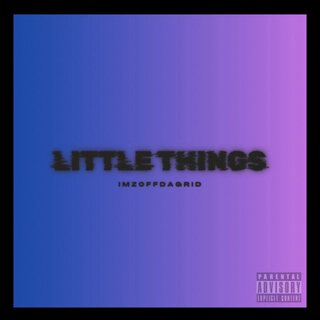 Little Things