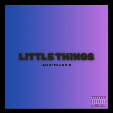 Little Things