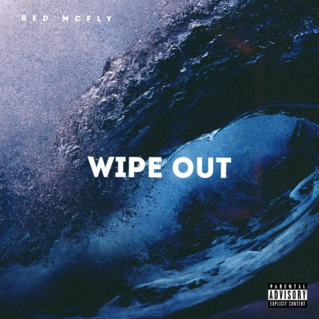 Wipe Out (Radio Edit)