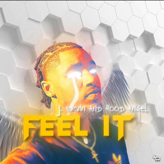 FEEL IT