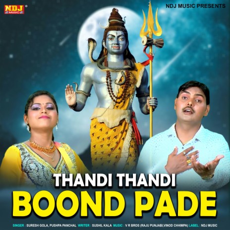 Thandi Thandi Boond Pade ft. Pushpa Panchal | Boomplay Music