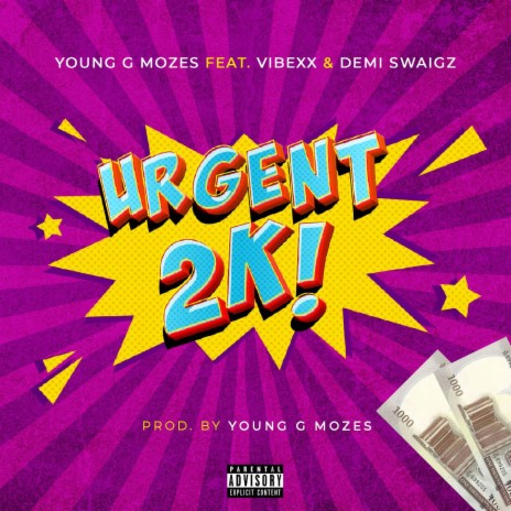 Urgent 2k ft. Vibexx & Demi Swaigz | Boomplay Music