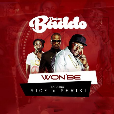 Won Be ft. 9ice & Seriki | Boomplay Music