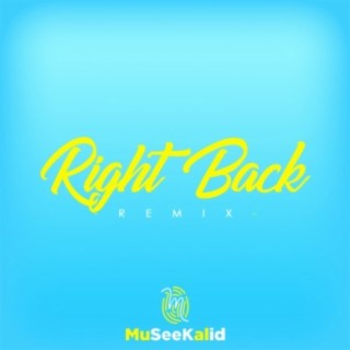 Right Back (Remix)