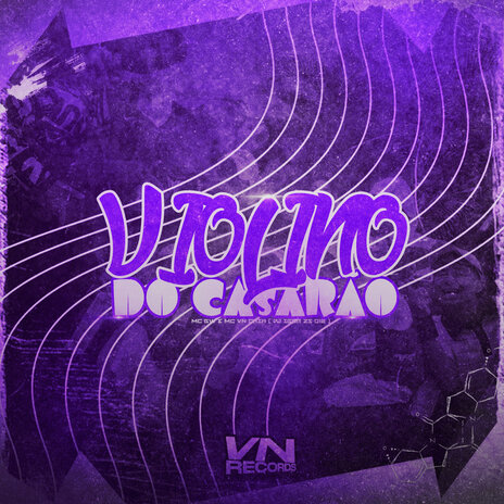 Violino do Casarão ft. Mc Gw & Dj Igor ZS 012 | Boomplay Music