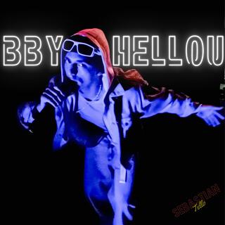 BBY HELLOU ❄︎ lyrics | Boomplay Music