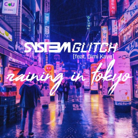 Raining in Tokyo (feat. Dimi Kaye) | Boomplay Music