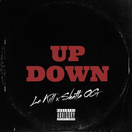 Up Down ft. le kill | Boomplay Music