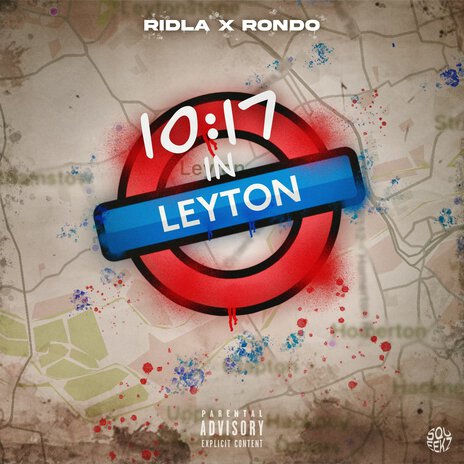 10:17 in Leyton ft. Ridla | Boomplay Music