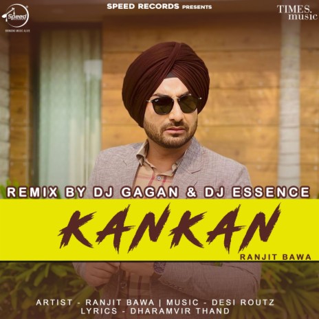 Kankan Remix by DJ Gagan & DJ Essence | Boomplay Music