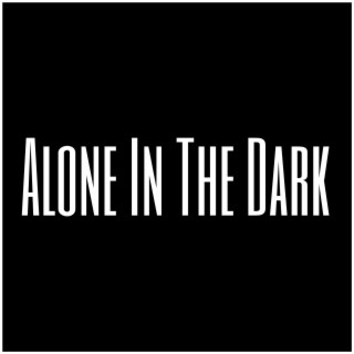 Alone In The Dark