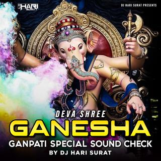 Deva Shree Ganesha (Sound Check Mix)