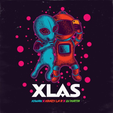 Xlas ft. Krazy la R & Dj Matta | Boomplay Music