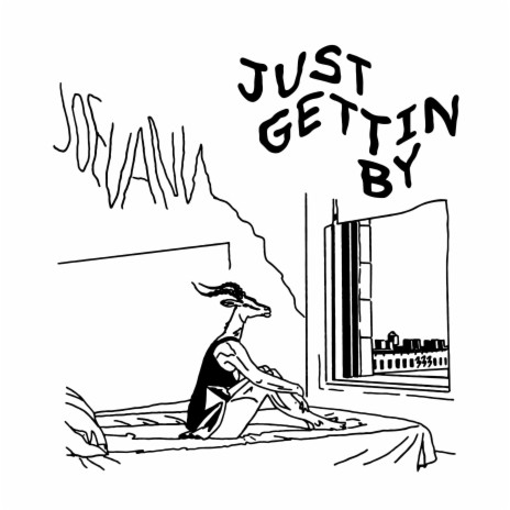 Just Gettin By | Boomplay Music