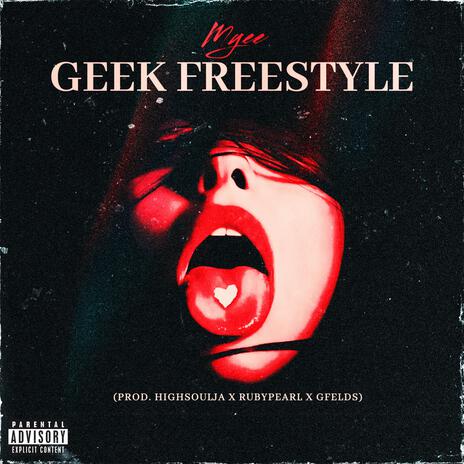 Geek Freestyle | Boomplay Music