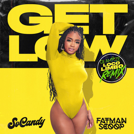 Get Low (DJ Amaze Loco Limbo Remix) ft. Fatman Scoop | Boomplay Music