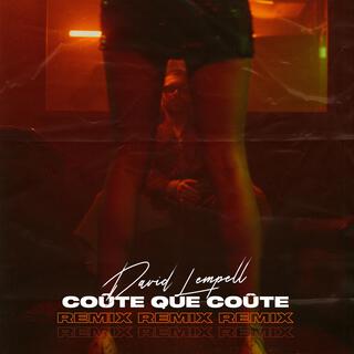 Coûte que coûte (Remix)