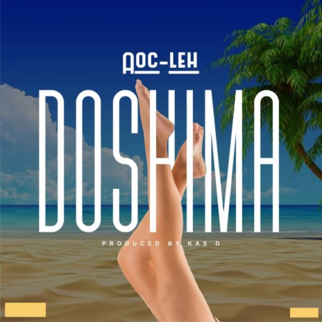 Doshima | Boomplay Music