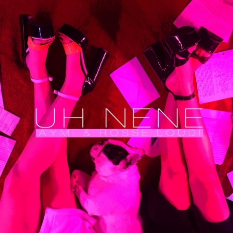 Uh Nene ft. Rosse Loudi | Boomplay Music