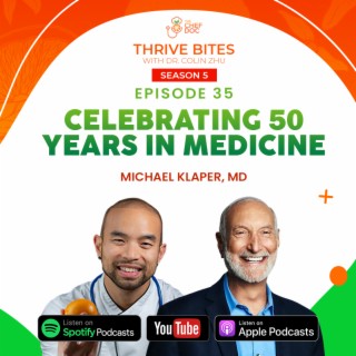 S5 Ep 35 (150th) - Celebrating 50 Years In Medicine with Dr. Michael Klaper