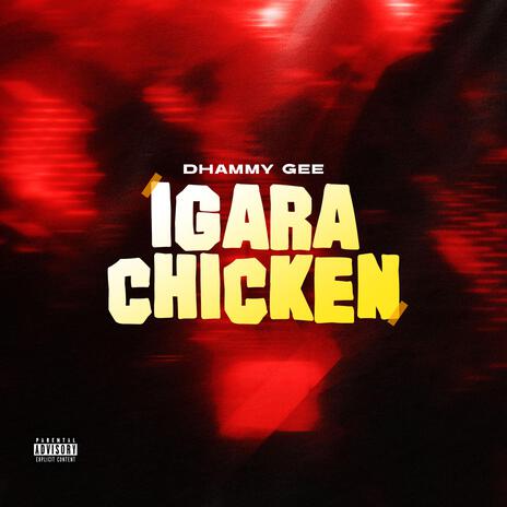 Igara Chicken | Boomplay Music