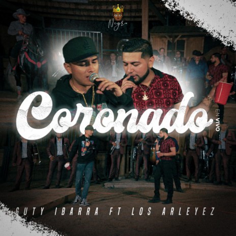 Coronado ft. Los Arleyez | Boomplay Music