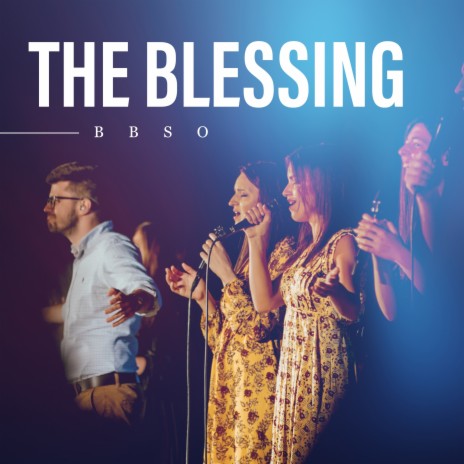 The Blessing | Boomplay Music