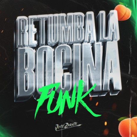 RETUMBA LA BOCINA ft. DJ Zinne