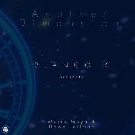 Another Dimension (Dimension Mix) ft. Mario Moya & Dawn Tallman