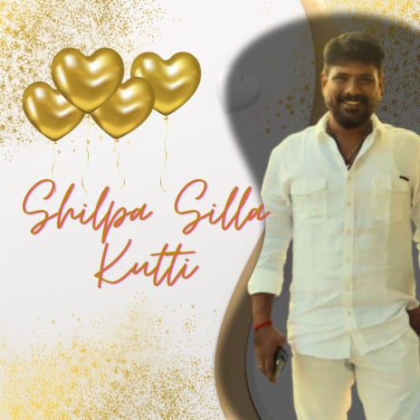 Shilpa Silla Kutti | Boomplay Music