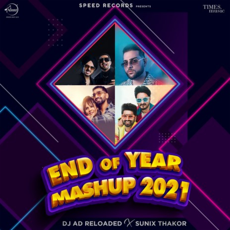 End Of Year Mashup 2021 By DJ AD Reloaded And Sunix Thakor | Boomplay Music