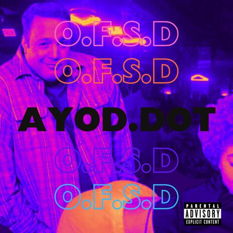 O.F.S.D | Boomplay Music