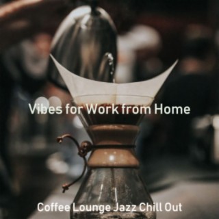 Vibes for Work from Home