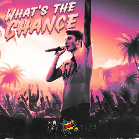 What's The Chance? | Boomplay Music