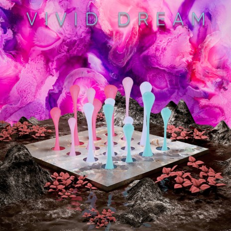 Vivid Dream | Boomplay Music