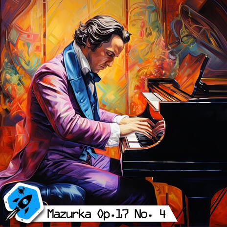 Mazurka Op.17 No. 4 | Boomplay Music