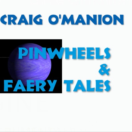 Pinwheels And Faery Tales | Boomplay Music