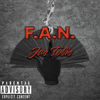 F.A.N. (Single Version) lyrics | Boomplay Music