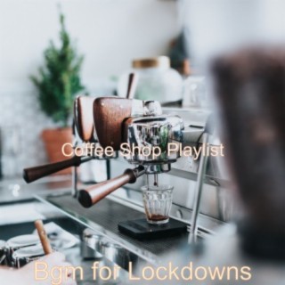 Bgm for Lockdowns