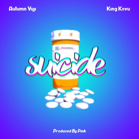 SUICIDE! (feat. King Kovu) | Boomplay Music