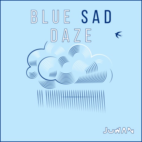 Blue Sad Daze | Boomplay Music