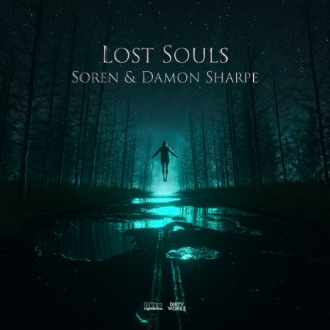 Lost Souls ft. Damon Sharpe | Boomplay Music