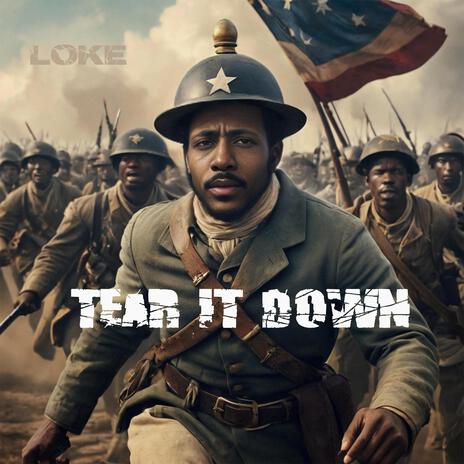 Tear It Down | Boomplay Music