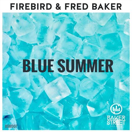 Blue Summer (Firebird Vision) ft. Firebird