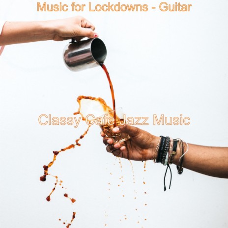 Music for Lockdowns - Guitar | Boomplay Music