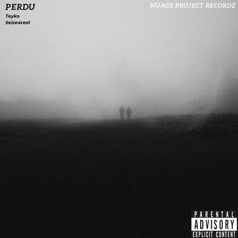 Perdu ft. Teyko | Boomplay Music