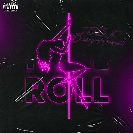 Roll ft. Beazy Amerelli | Boomplay Music